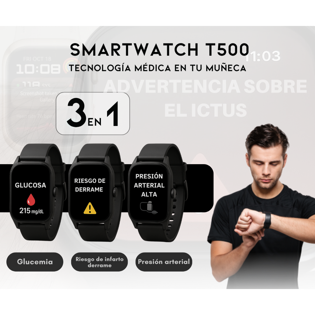 SmartWatch T500 – Monitor Médico 3 en 1 (Glucosa, Presión, Riesgo de ACV) | Menú en español